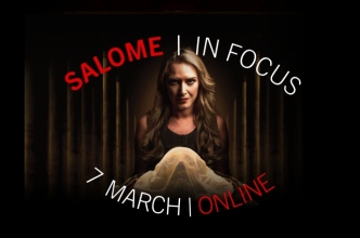 Salome… In Focus